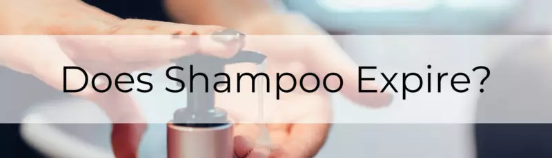 Does Shampoo Expire main-post-image