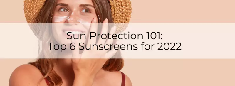 top sunscreens 2022 main-post-image